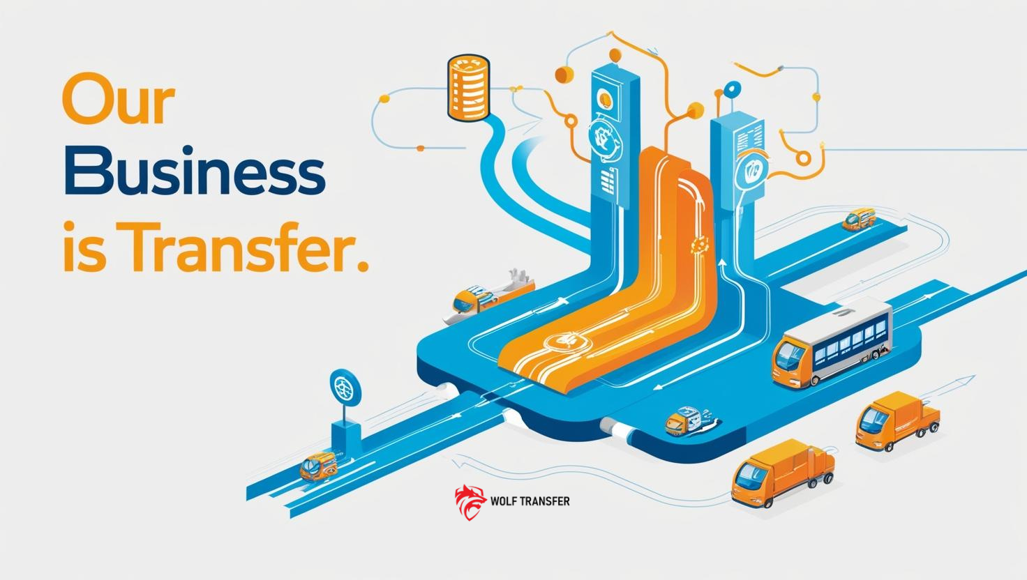 Our Business is Transfer